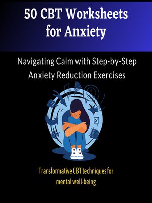 cover image of 50 CBT Worksheets for Anxiety